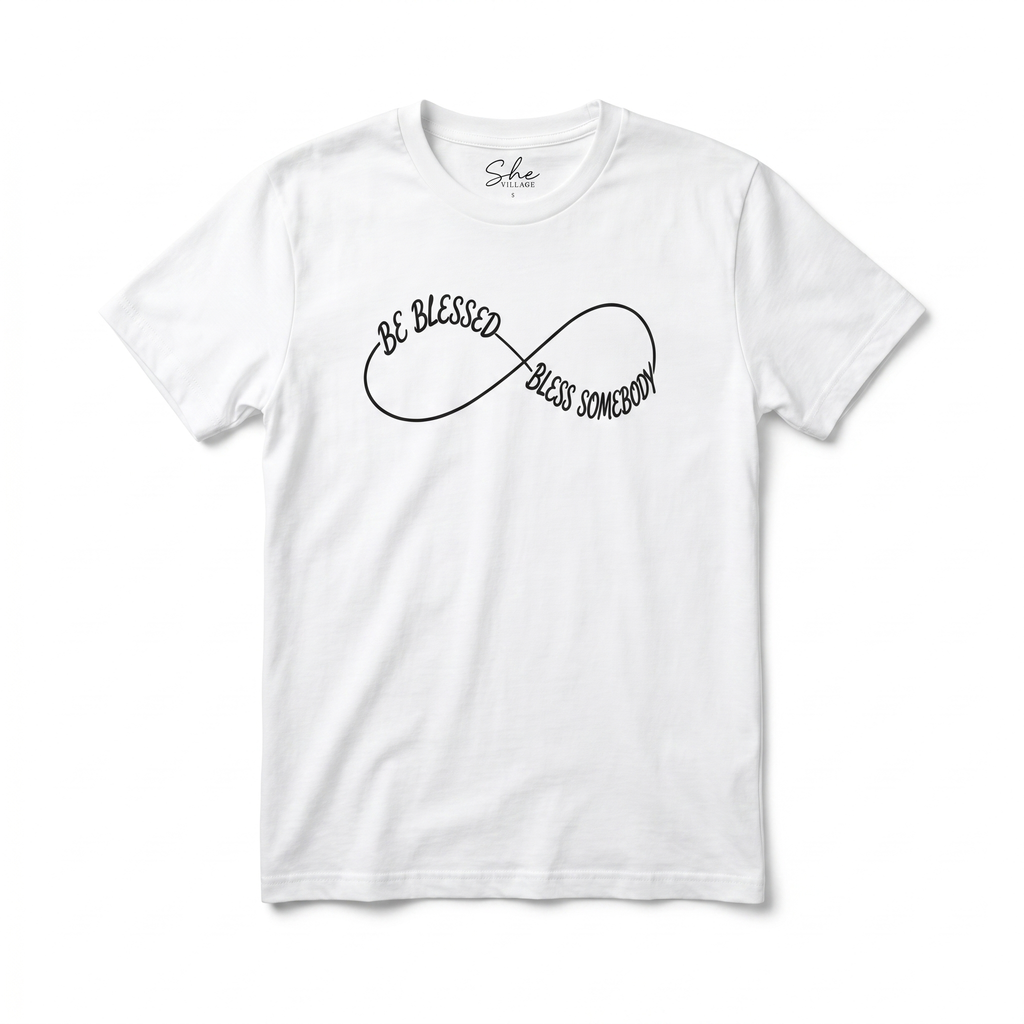 Be Blessed, Bless Somebody Tee — White / Black